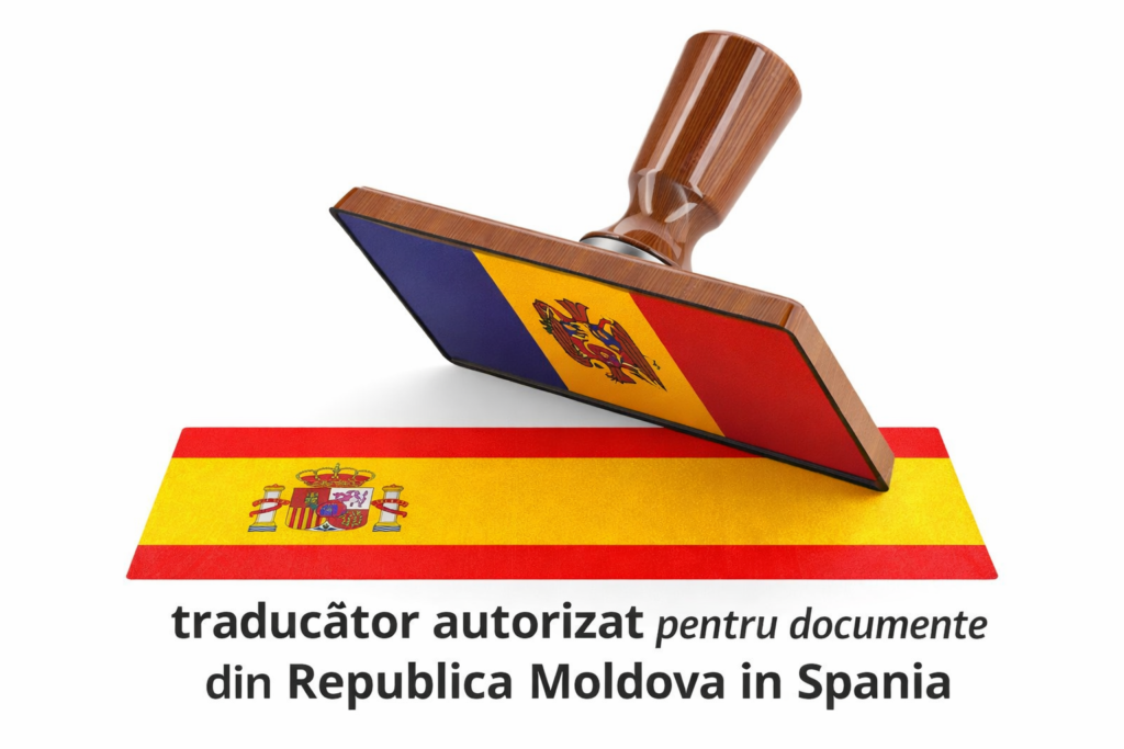 traducător autorizat pentru documente din Republica Moldova în Spania